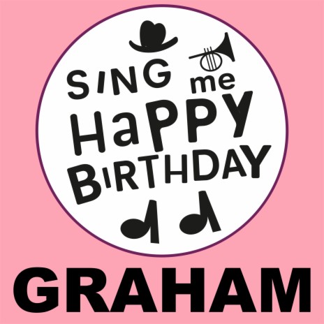 Happy Birthday Graham (Hip Hop Version)