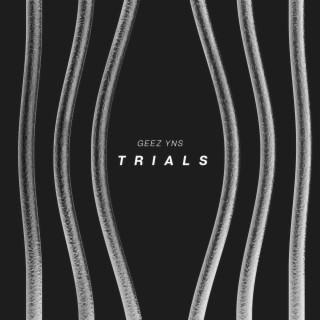 Trials