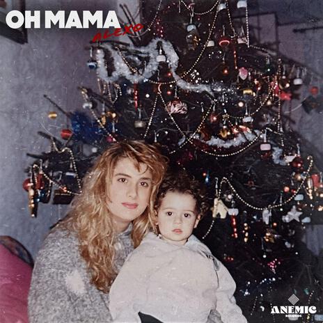 Oh mama | Boomplay Music