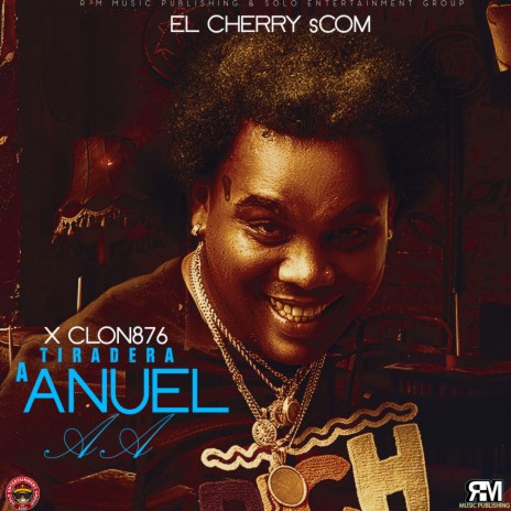 Tiradera A Anuel AA ft. Clon876 | Boomplay Music