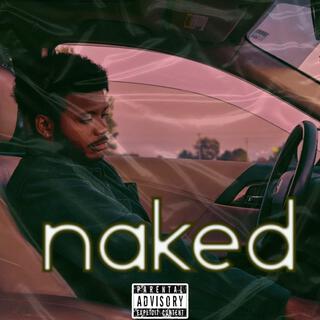 Naked lyrics | Boomplay Music