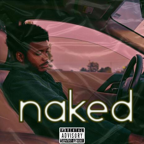 Naked | Boomplay Music