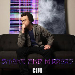 Smoke and Mirrors