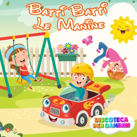 Batti Batti Le Manine | Boomplay Music