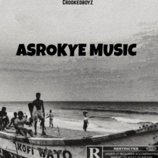 Asrokye Music