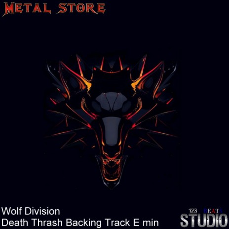 Wolf Division Death Thrash Backing Track E min | Boomplay Music