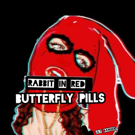 butterfly pills | Boomplay Music