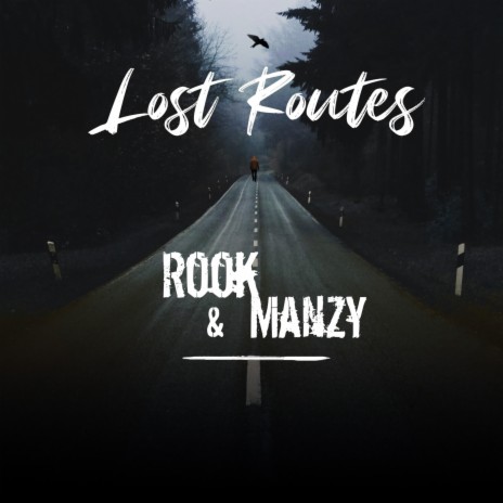Lost Routes ft. Manzy | Boomplay Music