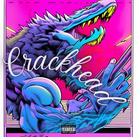 Crackhead | Boomplay Music