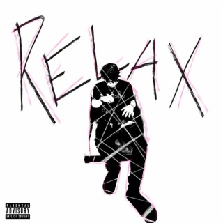 Relax lyrics | Boomplay Music