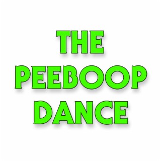 The Peeboop Dance lyrics | Boomplay Music