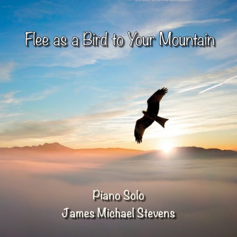 Flee as a Bird to Your Mountain - Piano & Ambient Orchestration | Boomplay Music