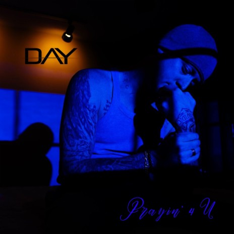 Prayin' 4 U | Boomplay Music