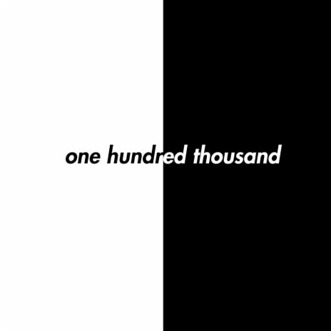 One Hundred Thousand ft. Black Gypsy | Boomplay Music