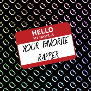 Your Favorite Rapper