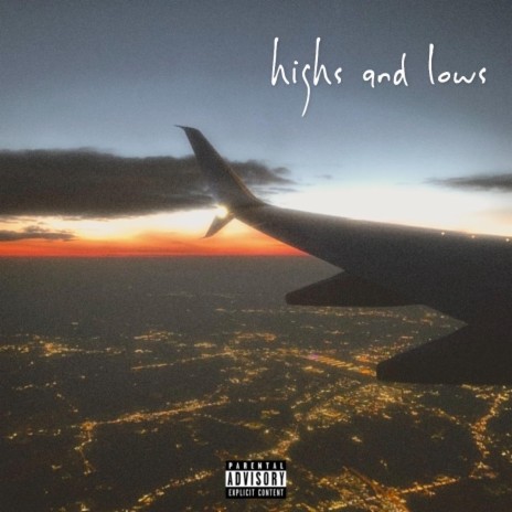 highs and lows | Boomplay Music