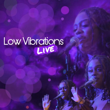 Low Vibrations (Live) | Boomplay Music