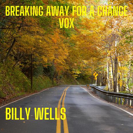 Breaking Away For A Change Vox