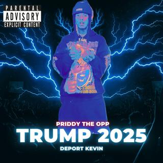 TRUMP 2025 (Deport kevin)