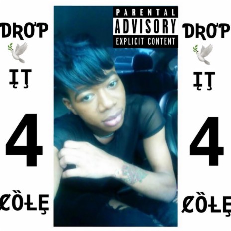 DROP IT 4 COLE | Boomplay Music