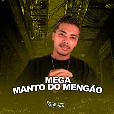 Mega Manto Do Mengão ft. MC Myres