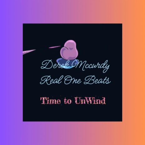 Time to UnWind | Boomplay Music
