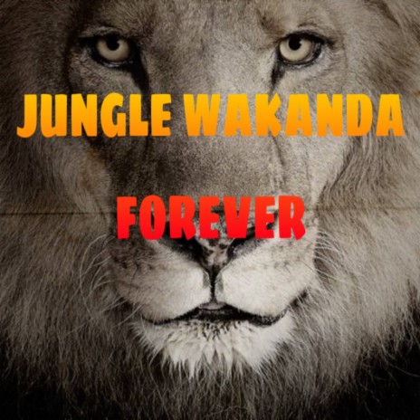 Jungle Wakanda Forever