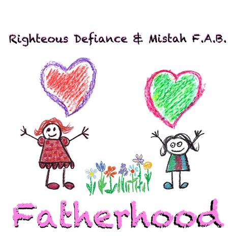 Fatherhood ft. Mistah F.A.B. | Boomplay Music