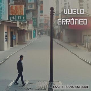 Vuelo erróneo (feat. Polvo estelar)