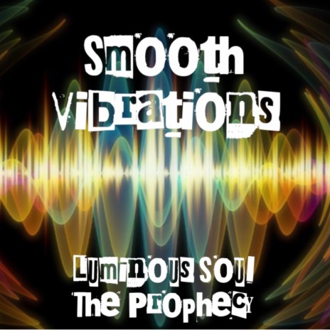 Smooth Vibrations | Boomplay Music