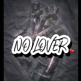 NO LOVER