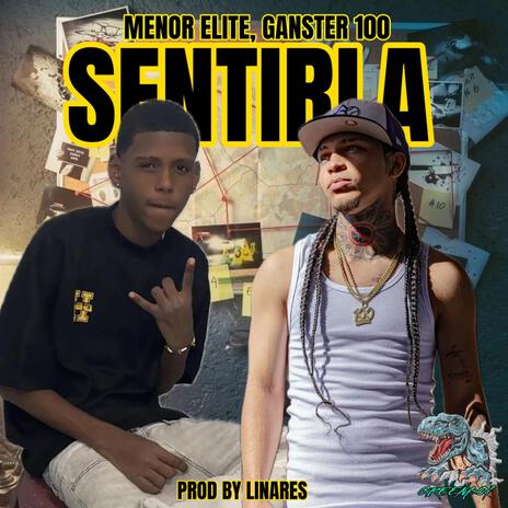 Sentirla ft. Ganster 100 | Boomplay Music