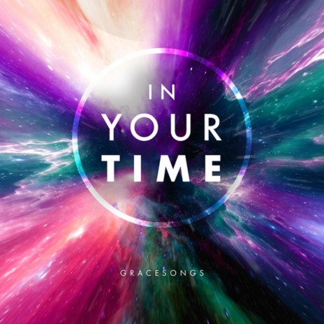 In Your Time | Boomplay Music