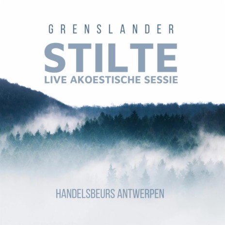 Stilte (Live Akoestische Sessie) (Live) | Boomplay Music