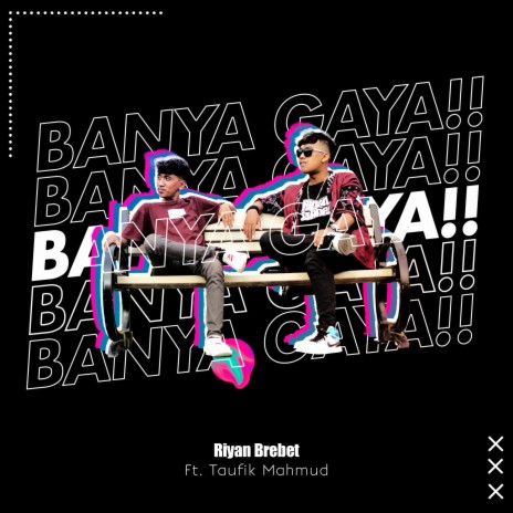 Banya Gaya ft. Taufik Mahmud | Boomplay Music