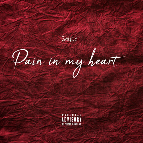 Pain in my heart | Boomplay Music