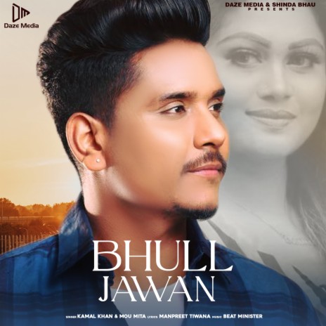 Bhull Jawan (From Yaarian Dildariyan) ft. Mou Mita | Boomplay Music