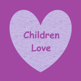 Children Love