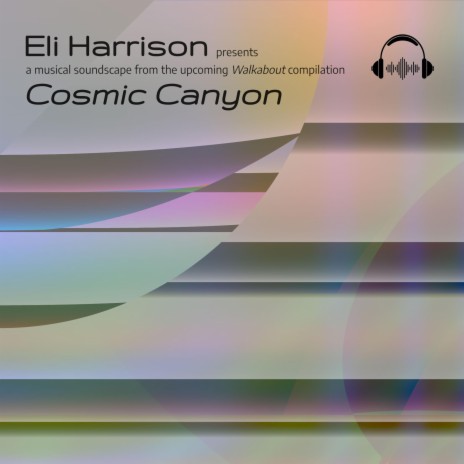 Cosmic Canyon | Boomplay Music