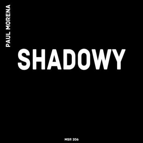 Shadowy (Original Mix)