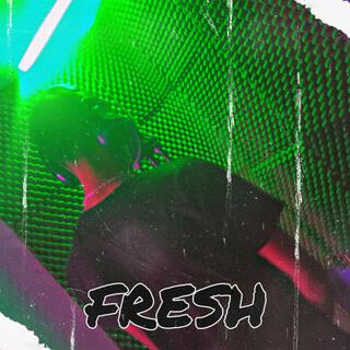 Fresh lyrics | Boomplay Music