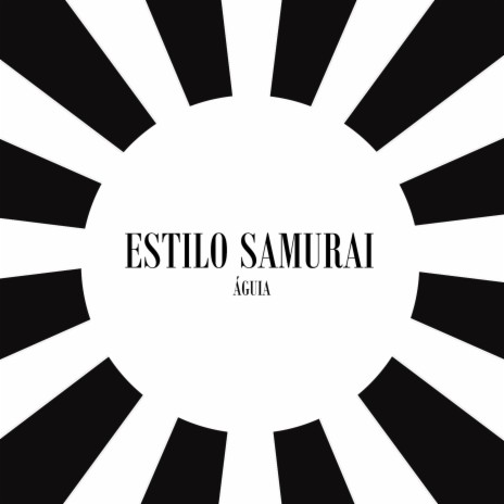 Estilo Samurai | Boomplay Music