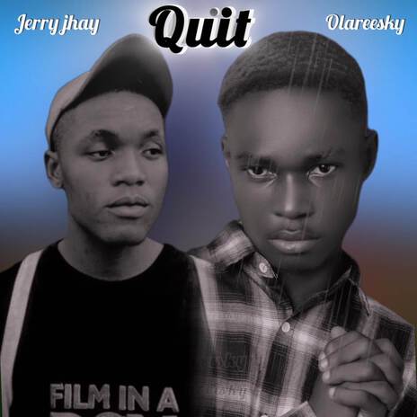 Quit ft. Jerry jhay | Boomplay Music