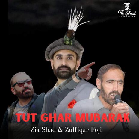 Tut Ghar Mubarak (Shina Shadi Song) ft. Zulfiqar Foji & Zia Shad