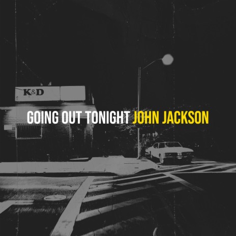 Going out Tonight | Boomplay Music