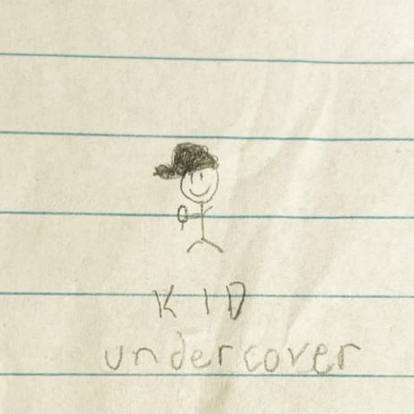 kid undercover | Boomplay Music