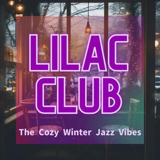 The Cozy Winter Jazz Vibes