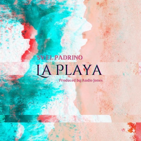 La Playa | Boomplay Music