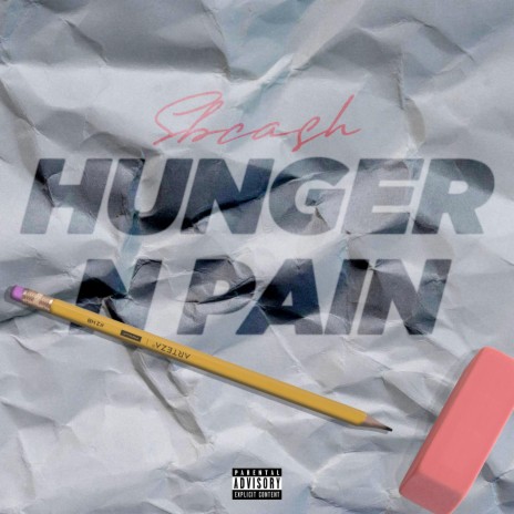 Hunger N Pain | Boomplay Music