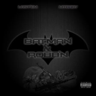 Batman & Robb'n